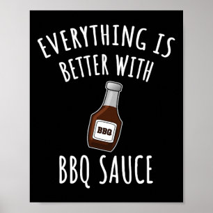 Poster Tudo É Melhor Com Camisa De Molho De Churrasco - C