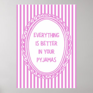 Poster Tudo É Melhor De Pijama