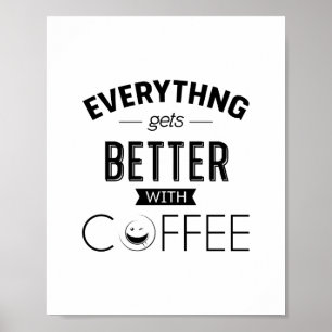 Poster Tudo Melhora Com Café, Cotação