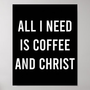Poster Tudo o que Preciso é Café e Igreja Cristã G