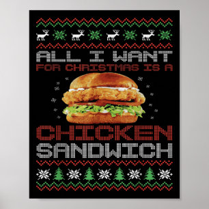 Poster Tudo o que quero no Natal é um sanduíche de frango