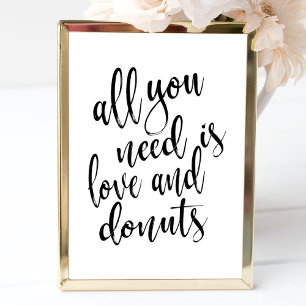 Poster Tudo o que você precisa é amor e donuts placa de c