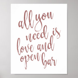 Poster Tudo o que você precisa é amor e Rosa de Bar abert