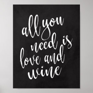 Poster Tudo o que você precisa é amor e vinho placa de gi