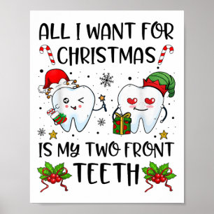 Poster Tudo Que Eu Quero É Que Os Meus Dois Dentes De Fre