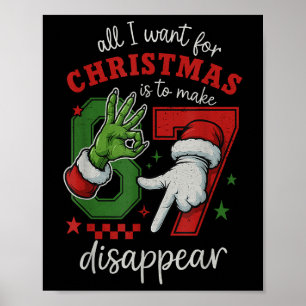 Poster Tudo Que Eu Quero No Natal É Fazer 67 Desaparecer