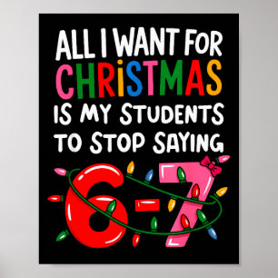 Poster Tudo Que Eu Quero Para O Natal É Que Meus Alunos P