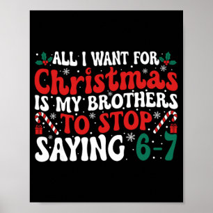 Poster Tudo Que Eu Quero Para O Natal É Que Meus Irmãos P