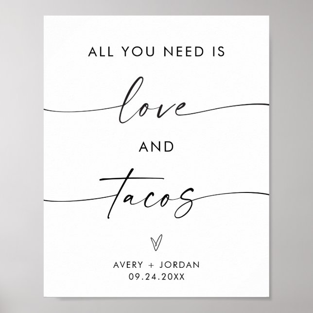 Poster Tudo Que Precisa É De Amor E Tacos Sinal De Comida (Frente)