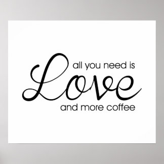 Poster Tudo que você precisa é amor e mais café