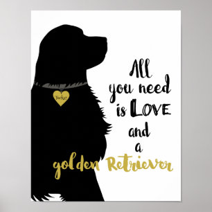 Póster Tudo que você precisa é amor e um golden retriev