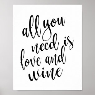 Poster Tudo que você precisa é de amor e vinho 8x10 Sinal