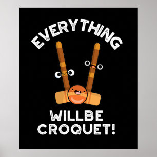 Poster Tudo Será Esportivo Croquet Pun Dark BG