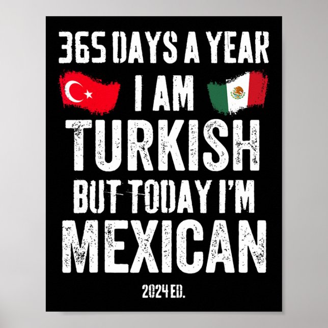 Poster Turco Mas Hoje Eu Sou Mexicano Engraçado Cinco De  (Frente)