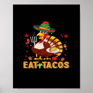 Poster Turquia Come Tacos Engraçado Ação de Graças Mexica