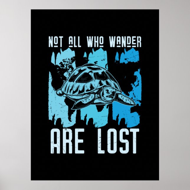 Poster Turtle Lover | Nem Todos Os Que Vagueiam São Perdi (Frente)