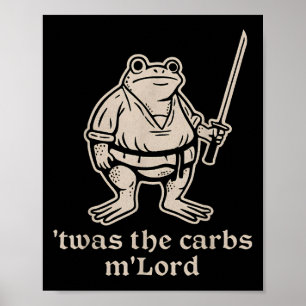 Poster Twas The Carbs Mlord Engraçado Memória Medieval Do
