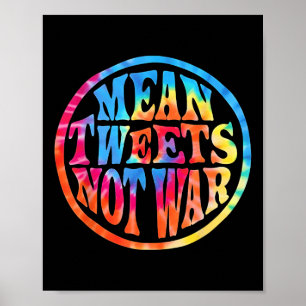 Poster Tweets Médios Não de Estilo Hippie de Guerra