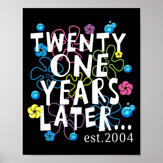 Poster Twenty One Years Later 21 Year Old Birthday Women  (Frente)