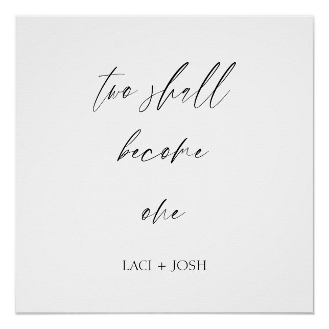 Póster “Two Shall Become One” Elegant Script Wedding  (Frente)