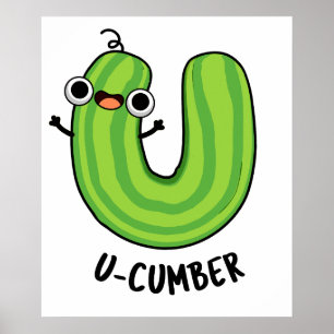 Poster U-cumber Engraçado Pepino Pun