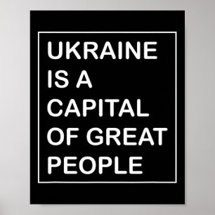 Poster Ucrânia É Uma Capital De Grandes Pessoas Camisa Da