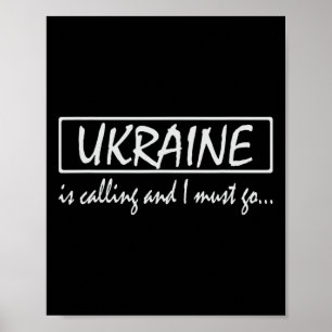 Poster Ucrânia está chamando e eu devo ir Piada ucraniana