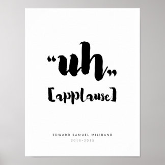 Póster "Uh" Ed Miliband Melhor Coleção de Momentos 1/3