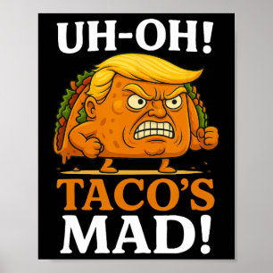 Poster Uh Oh Taco está Louco Cara de Laranja Taco 