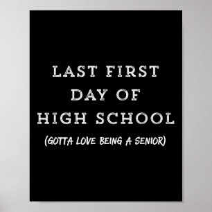 Poster Última Primeira Dia Do Último Ano Do Ensino Médio