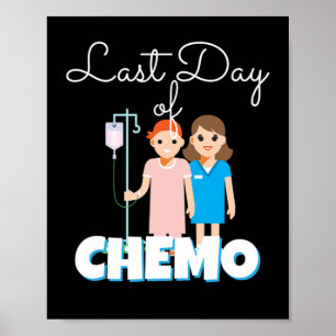 Poster Último Dia Da Quimioterapia