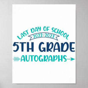 Poster Último Dia De Graduação Do 5 De Autografo Da Escol