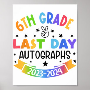 Poster Último Dia De Graduação Do 6 De Autografo Da Escol