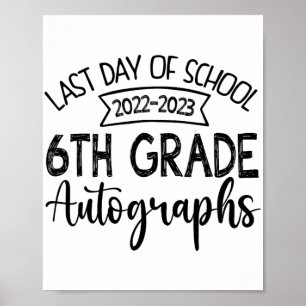Poster Último Dia De Graduação Do 6 De Autografo Da Escol