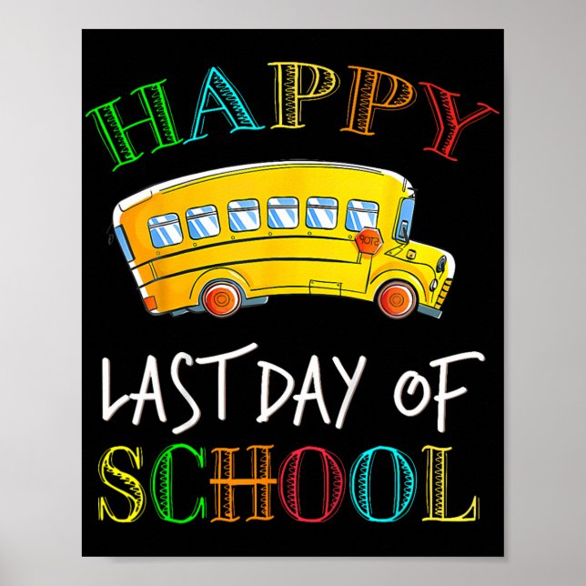 Poster Último Dia De Motorista De Ônibus Escolar Aluno Pr (Frente)