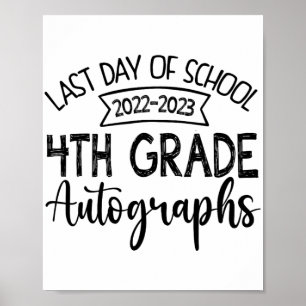 Poster Último Dia de Pós-Graduação do Autografo 4º Grau