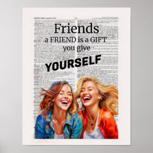Poster Um amigo é um presente que você se dá - Amizade