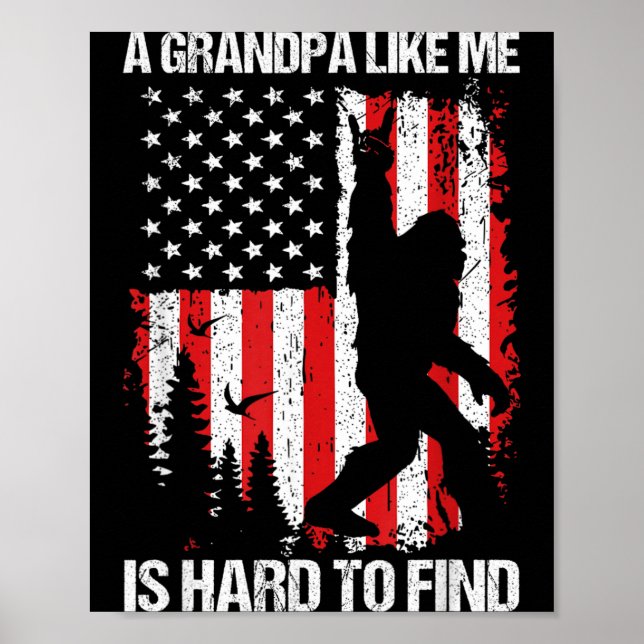Poster Um Avô Como Eu é Difícil de Encontrar Bigfoot Pai  (Frente)