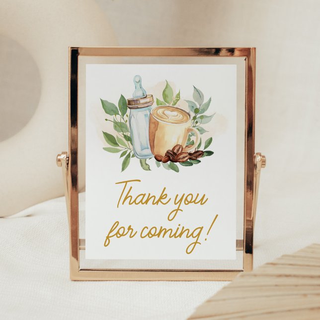 Poster Um bebê está criando café Obrigado por vir (Bottle and Coffee Baby Shower Thank you for Coming Sign)