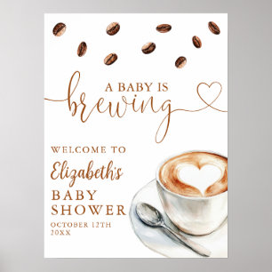 Poster Um Bebê Está Preparando Café Bem-Vindo ao Chá de B