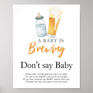 Poster Um bebê está preparando leite Não diga bebê 