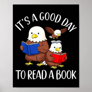 Poster Um bom dia para ler um livro águia bibliotecário b