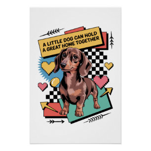 Póster Um cachorro pequeno pode manter uma grande casa un