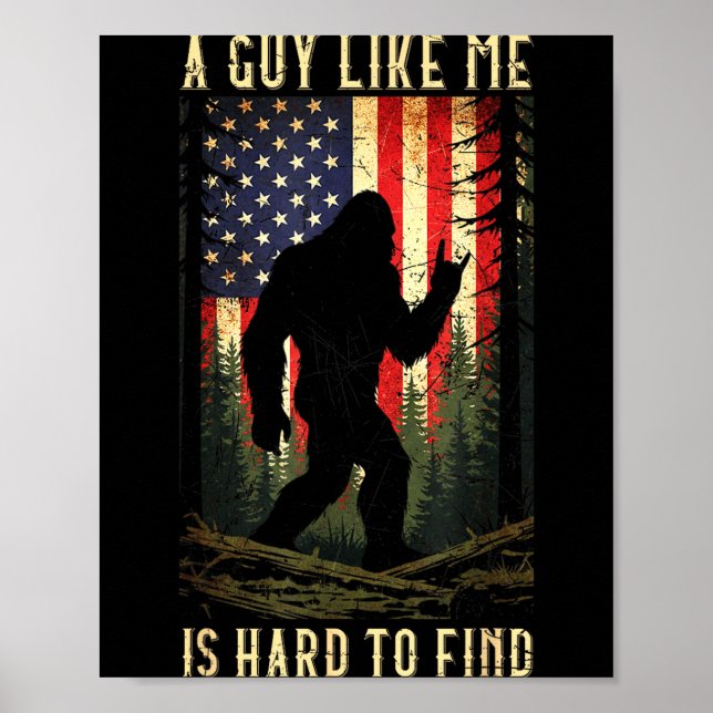 Poster Um Cara Como Eu É Difícil De Encontrar Bigfoot Div (Frente)