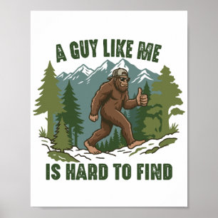 Poster Um Cara Como Eu É Difícil De Encontrar Bigfoot Eng