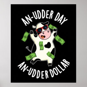 Poster Um Dia do Utente Uma Vaca De Dólar Pun Dark BG
