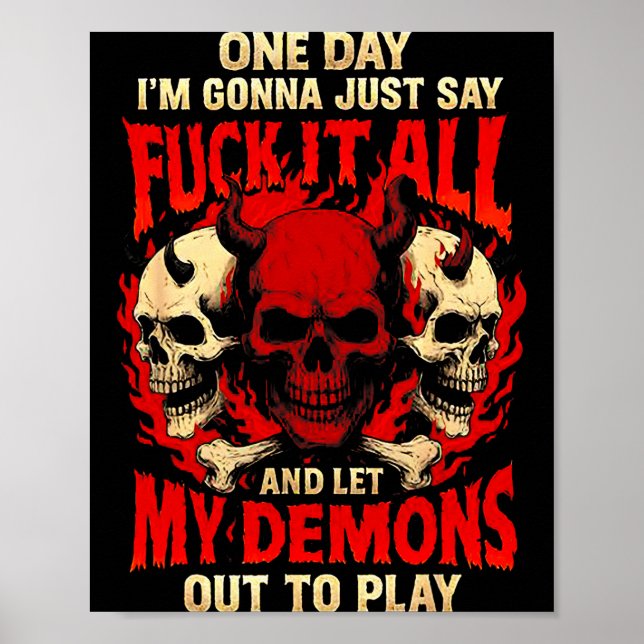 Poster Um Dia Eu Vou Apenas Dizer E Deixar Meus Demônios  (Frente)
