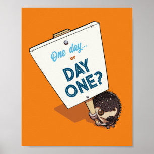 Poster Um Dia Ou Um Dia? Cartoon Motivational Hedgehog