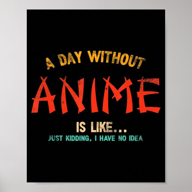 Poster Um Dia Sem Anime Merch Japonês Presente Para Menin (Frente)