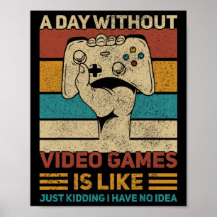 Poster Um Dia Sem Jogo Jogo Teen Boy Gaming Roupa F